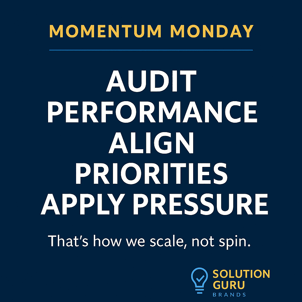 Momentum Monday: Scale with Strategy, Not Spin